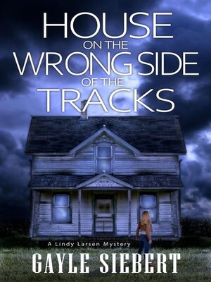 cover image of House on the Wrong Side of the Tracks